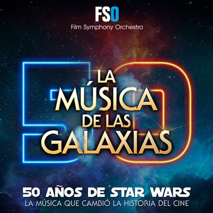 La Música de Las Galaxias - Film Symphony Orchestra